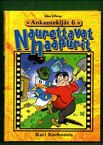 Ankantekijät 6 - Naurettavat naapurit