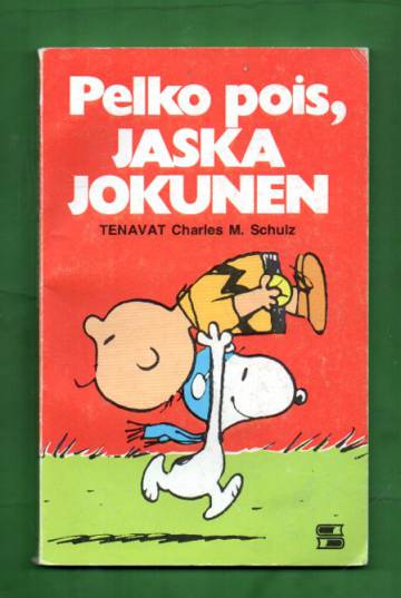 Tenavat 22 - Pelko pois, Jaska Jokunen (1. painos)