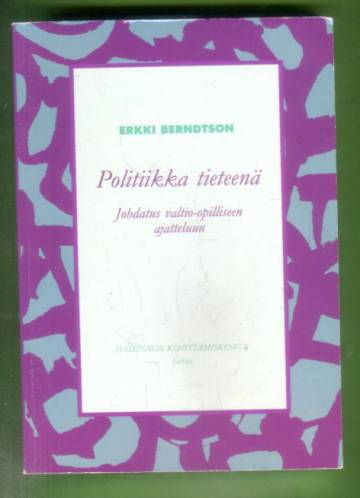 Politiikka tieteenä - Johdatus valtio-opilliseen ajatteluun