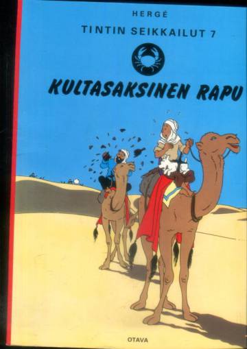 Tintin seikkailut 7 - Kultasaksinen rapu (Tintti)