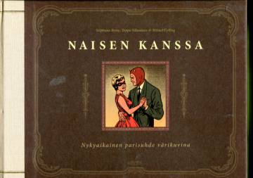 Naisen kanssa - Nykyaikainen parisuhde värikuvina