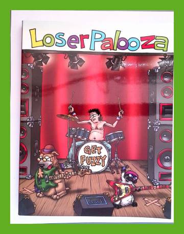 Loserpalooza - A Get Fuzzy Treasury