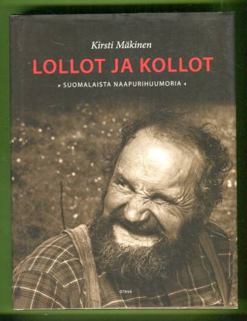 Lollot ja kollot - Suomalaista naapurihuumoria
