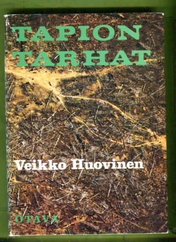 Tapion tarhat - Metsäpoliittista tarkastelua