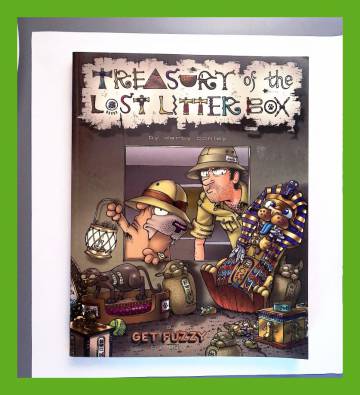 Treasury of the Lost Litter Box - A Get Fuzzy Treasury