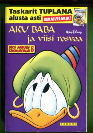 Aku Ankan taskukirja 5 & 6 - Mikki ja Hessu timanttien jäljellä & Aku Baba ja viisi rosvoa