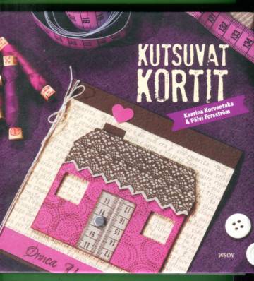 Kutsuvat kortit - Opas korttien tekemiseen ja leimailuun