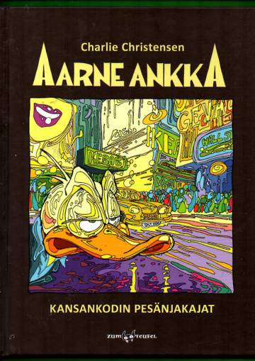 Aarne Ankka - Kansankodin pesänjakajat