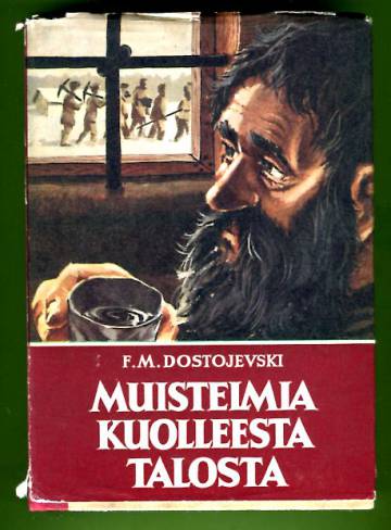 Muistelmia kuolleesta talosta