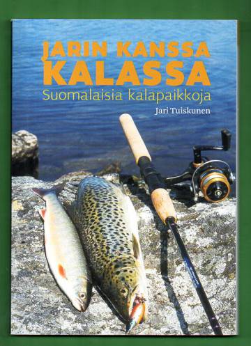 Jarin kanssa kalassa - Suomalaisia kalapaikkoja