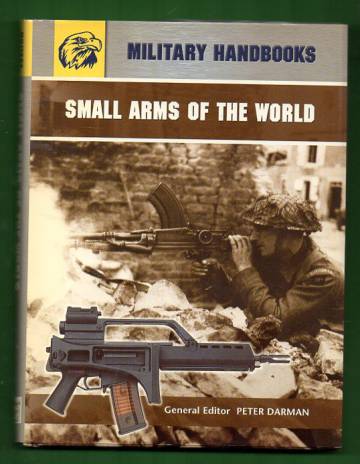 Military Handbooks - Small Arms of the World