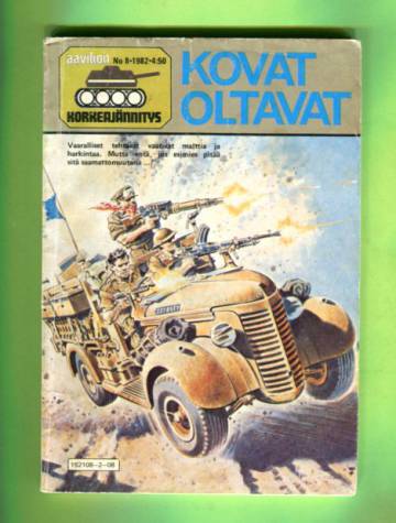 Aavikon korkeajännitys 8/82 - Kovat oltavat