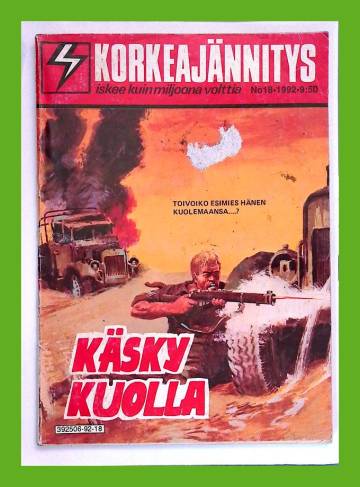 Korkeajännitys 18/92 - Käsky kuolla