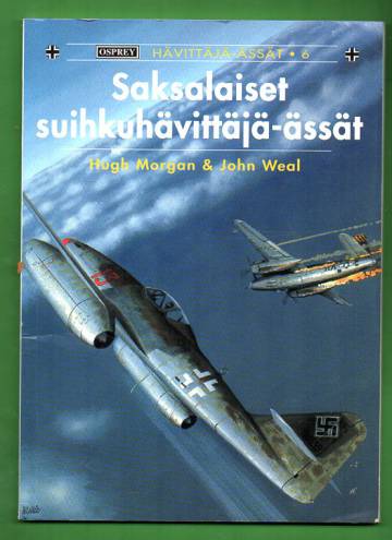 Osprey Hävittäjä-ässät 6 - Saksalaiset suihkuhävittäjä-ässät