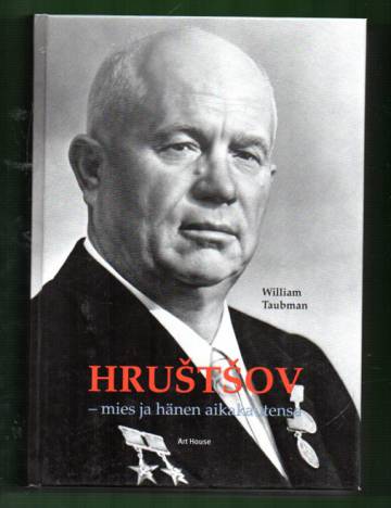 Hrustsov - Mies ja hänen aikakautensa
