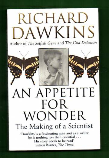 An Appetite for Wonder - The Making of a Scientist: A Memoir