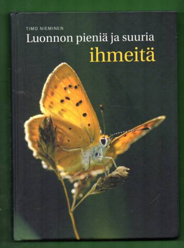 Luonnon pieniä ja suuria ihmeitä