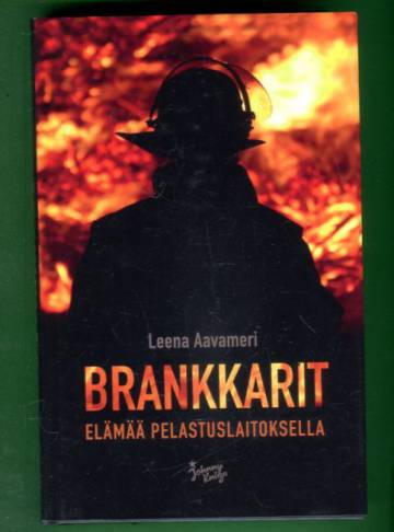 Brankkarit - Elämää pelastuslaitoksella