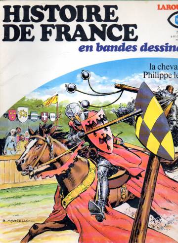 Histoire de France en bandes dessinées 7 - la Chevalerie Philippe le Bel