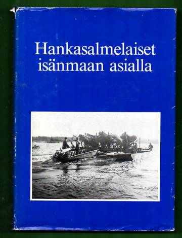 Hankasalmelaiset isänmaan asialla