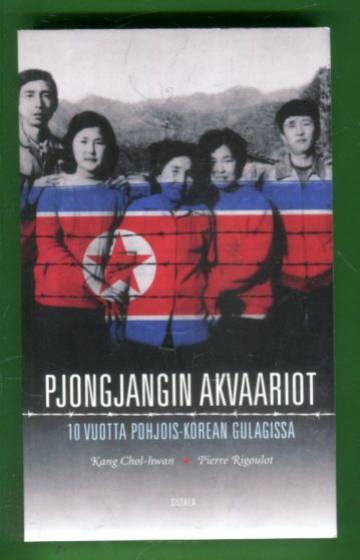 Pjongjangin akvaariot - 10 vuotta Pohjois-Korean gulagissa