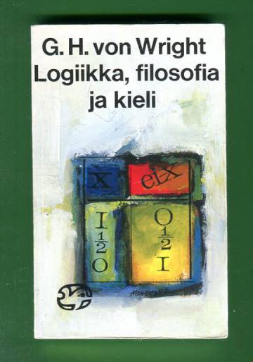 Logiikka, filosofia ja kieli - Ajattelijoita ja ajattelusuuntia nykyajan filosofiassa