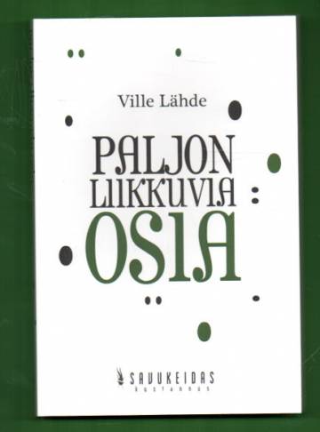 Paljon liikkuvia osia