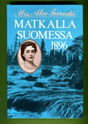 Matkalla Suomessa 1896