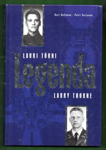 Lauri Törni - Legenda - Larry Thorne