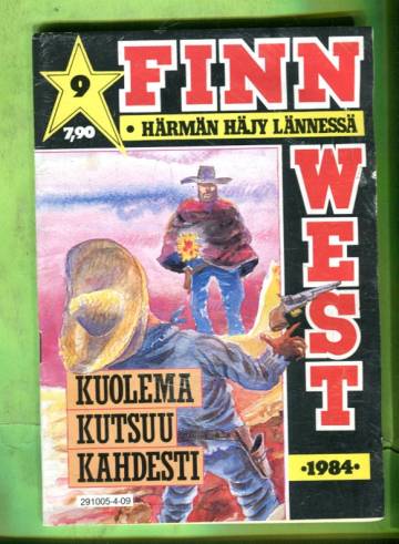 Finn West 9/84 - Kuolema kutsuu kahdesti