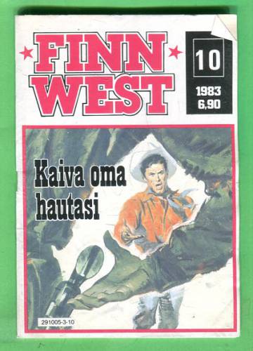 Finn west 10/83 - Kaiva oma hautasi