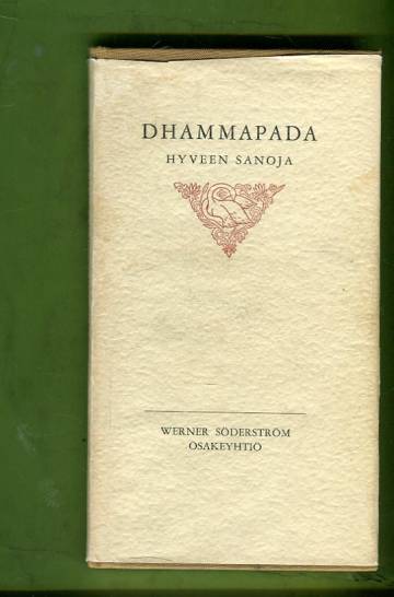 Dhammapada - Hyveen sanoja