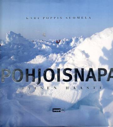 Pohjoisnapa - Jäinen haaste