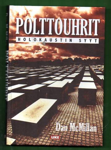 Polttouhrit - Holokaustin syyt