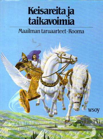 Keisareita ja taikavoimia - Maailman taruaarteet: Rooma