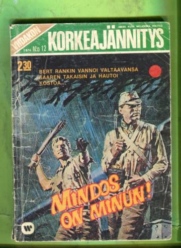 Viidakon Korkeajännitys 12/74 - Mindos on minun!