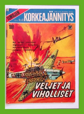 Ilmojen korkeajännitys 8/72 - Veljet ja viholliset