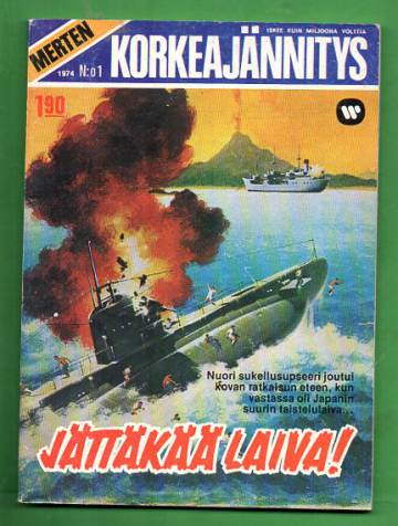 Merten Korkeajännitys 1/74 - Jättäkää laiva!