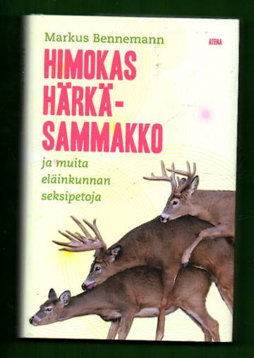 Himokas härkäsammakko ja muita eläinkunnan seksipetoja