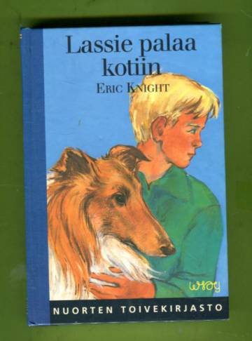 Lassie palaa kotiin (Nuorten toivekirjasto 114)