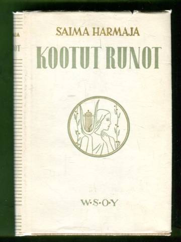 Kootut runot sekä runoilijakehitys päiväkirjojen ja kirjeiden valossa