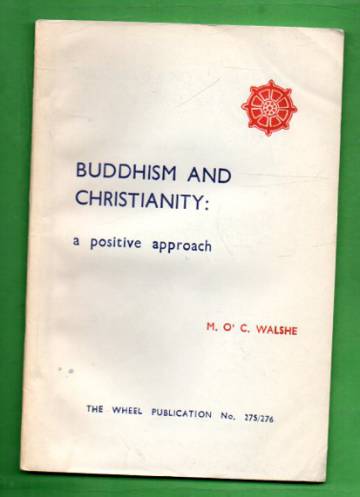 Buddhism and Christianity: a Positive Approach
