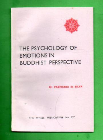 The Psychology of Emotions in Buddhist Perspective