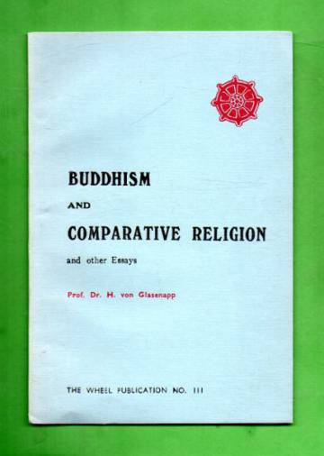 Buddhism and Comparative Religion and other essays