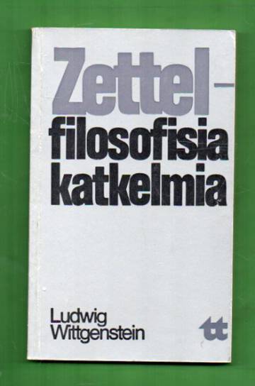 Zettel - Filosofisia katkelmia