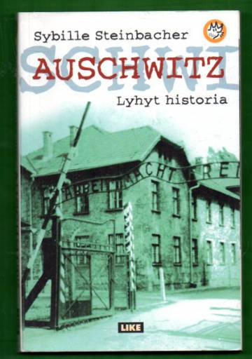 Auschwitz - lyhyt historia