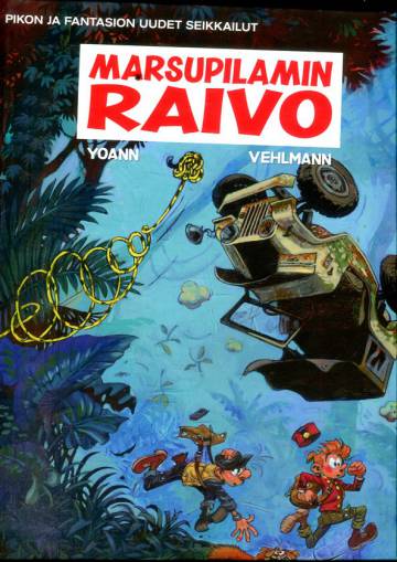 Pikon ja Fantasion uudet seikkailut 12 - Marsupilamin raivo