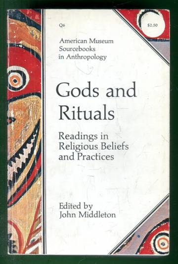 Gods and Rituals - Readings in Religious Beliefs and Practices