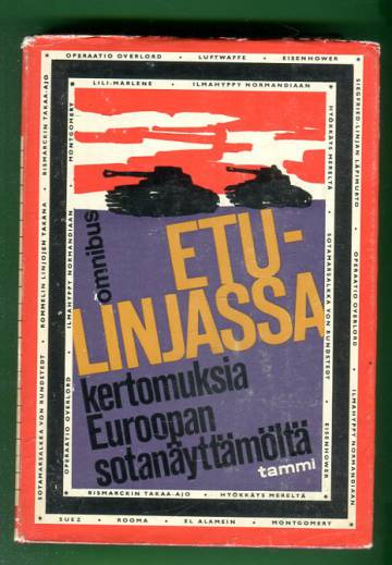 Etulinjassa - Kertomuksia Euroopan sotanäyttämöiltä