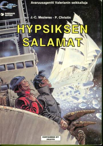 Avaruusagentti Valerianin seikkailuja - Hypsiksen salamat